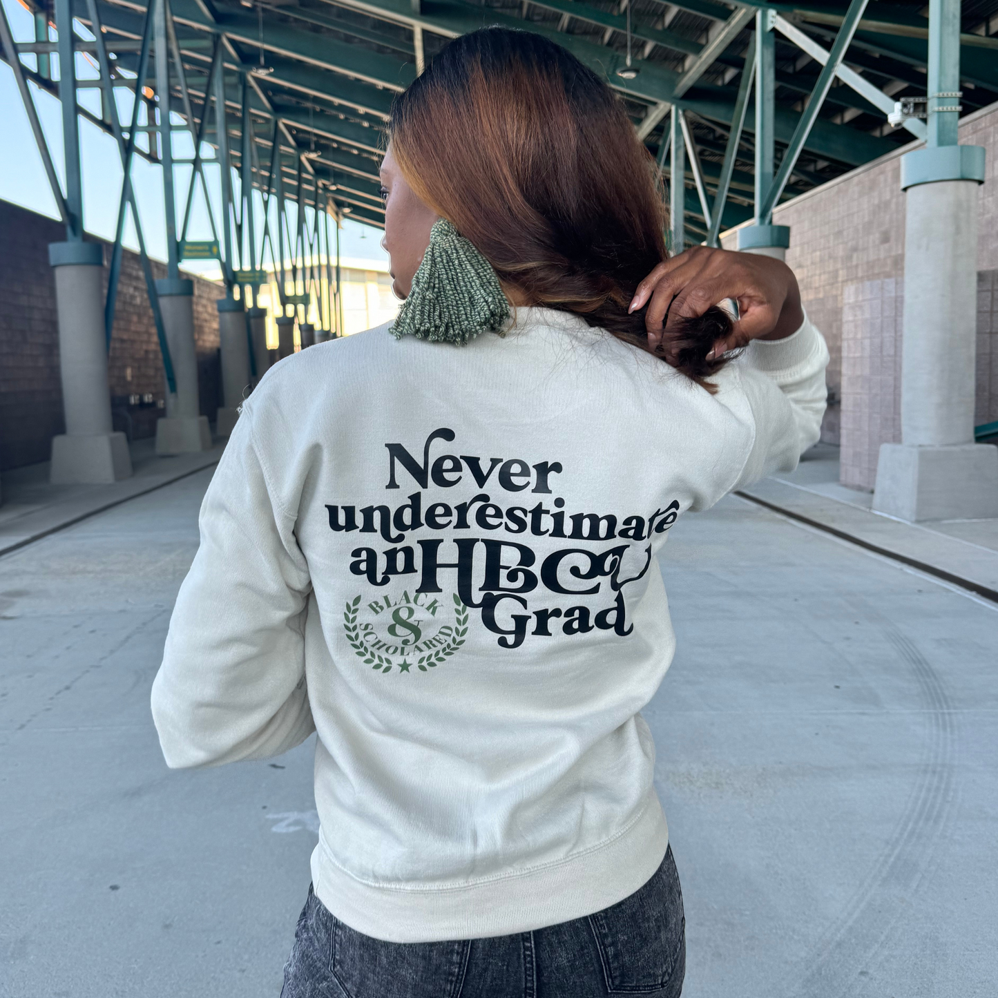 Never Underestimate an HBCU Grad Sweatshirt